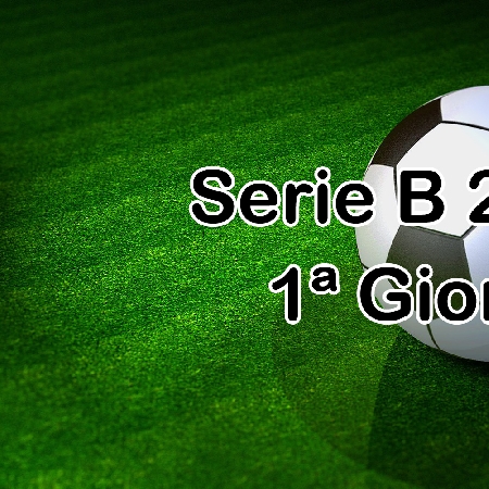 Campionato Serie B - 1ª Giornata
