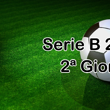 Campionato Serie B - 2ª Giornata